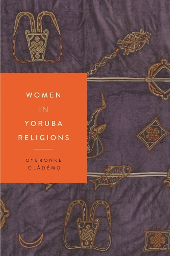Women in Yoruba Religions.