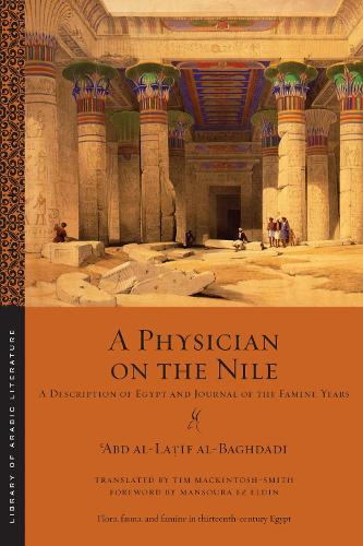 A Physician on the Nile: A Description of Egypt and Journal of the Famine Years.