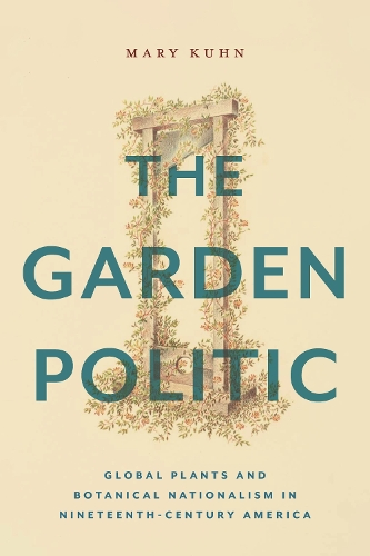 The Garden Politic