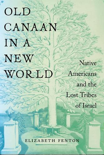 Old Canaan in a New World: Native Americans and the Lost Tribes of Israel.