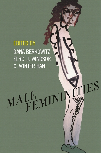 Male Femininities.