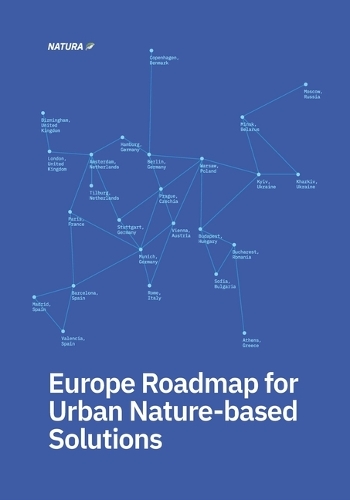 Europe Roadmap for Urban Nature-based Solutions.