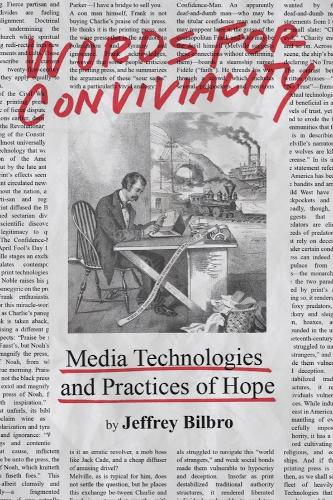 Words for Conviviality: Media Technologies and Practices of Hope.