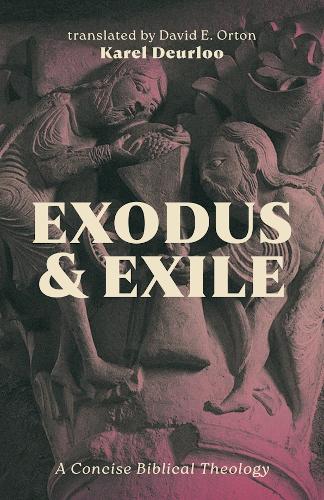 Exodus and Exile: A Concise Biblical Theology.