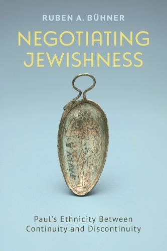 Negotiating Jewishness: Paul's Ethnicity Between Continuity and Discontinuity.