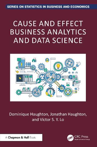 Cause and Effect Business Analytics and Data Science.