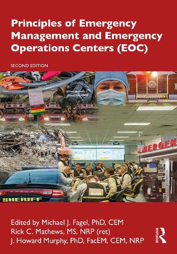 Principles of Emergency Management and Emergency Operations Centers (EOC). 2nd edition