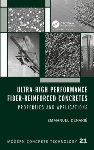 Ultra-High Performance Fiber-Reinforced Concretes: Properties and Applications.