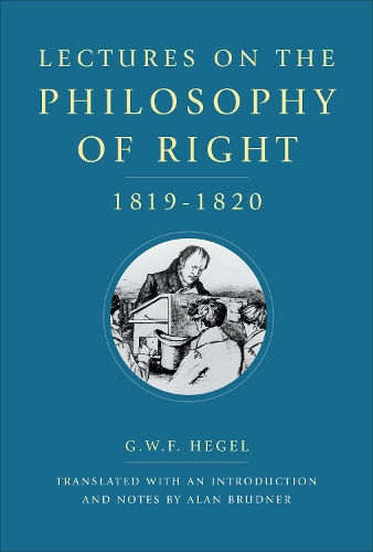 Lectures on the Philosophy of Right, 1819-1820.