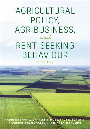 Agricultural Policy, Agribusiness, and Rent-Seeking Behaviour.