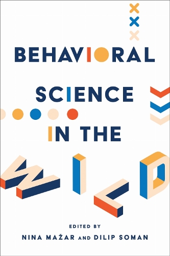 Behavioral Science in the Wild.