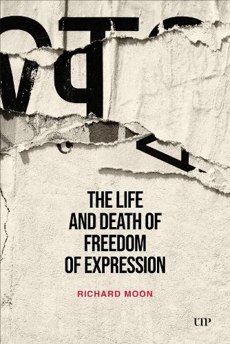 The Life and Death of Freedom of Expression.