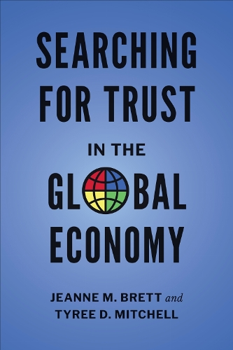 Searching for Trust in the Global Economy.