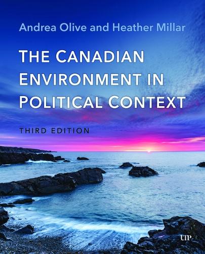 The Canadian Environment in Political Context.