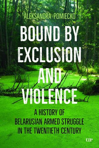 Bound by Exclusion and Violence