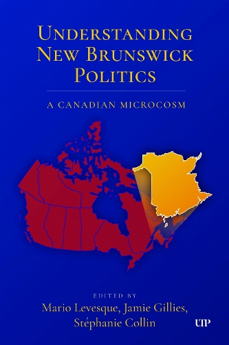 Understanding New Brunswick Politics