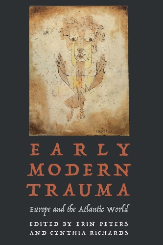 Early Modern Trauma