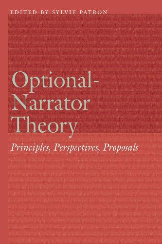Optional-Narrator Theory: Principles, Perspectives, Proposals.