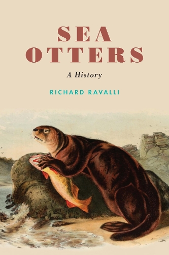 Sea Otters: A History.