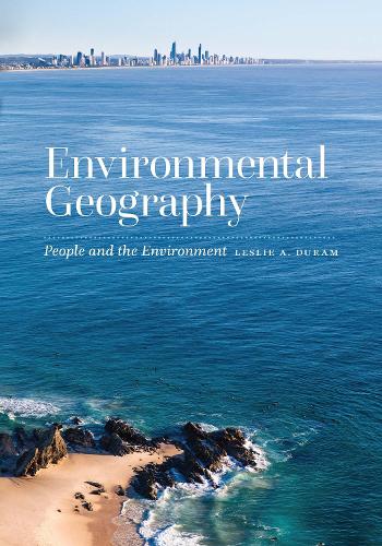 Environmental Geography: People and the Environment.