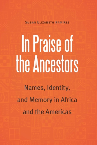 In Praise of the Ancestors
