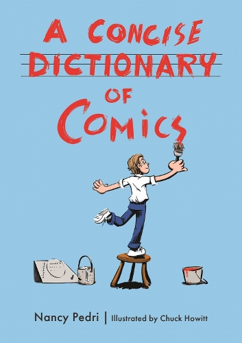 A Concise Dictionary of Comics.