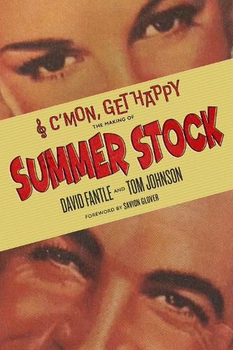 C'mon, Get Happy: The Making of Summer Stock.