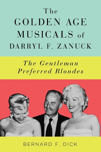 The Golden Age Musicals of Darryl F. Zanuck: The Gentleman Preferred Blondes.