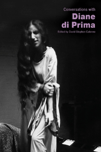 Conversations with Diane Di Prima.