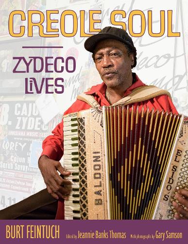 Creole Soul: Zydeco Lives.