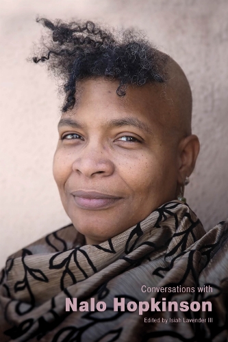 Conversations with Nalo Hopkinson.