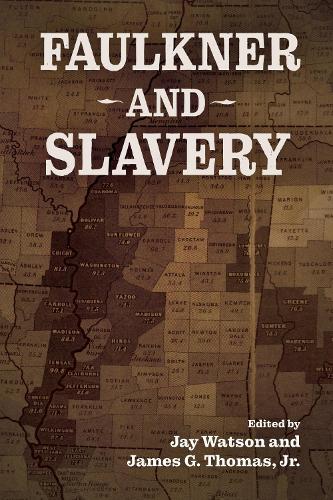 Faulkner and Slavery.