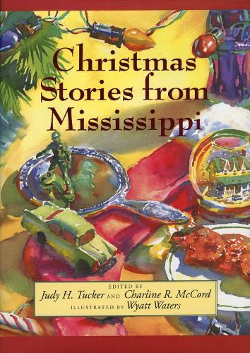 Christmas Stories from Mississippi.