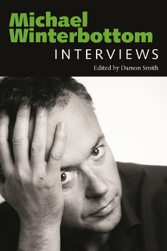 Michael Winterbottom: Interviews.