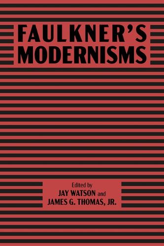 Faulkner's Modernisms.