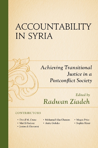 Accountability in Syria: Achieving Transitional Justice in a Postconflict Society.