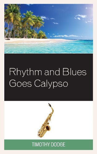 Rhythm and Blues Goes Calypso.