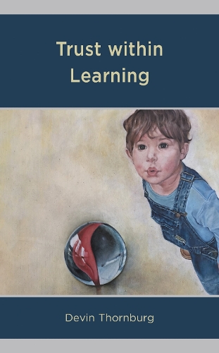 Trust within Learning.