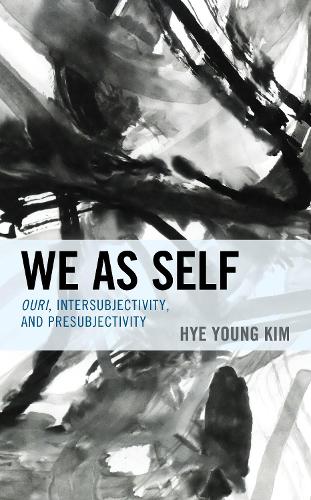 We as Self: Ouri, Intersubjectivity, and Presubjectivity.