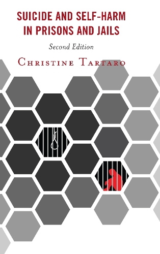 Suicide and Self-Harm in Prisons and Jails. Second Edition