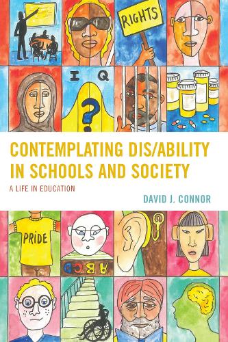 Contemplating Dis/Ability in Schools and Society: A Life in Education.