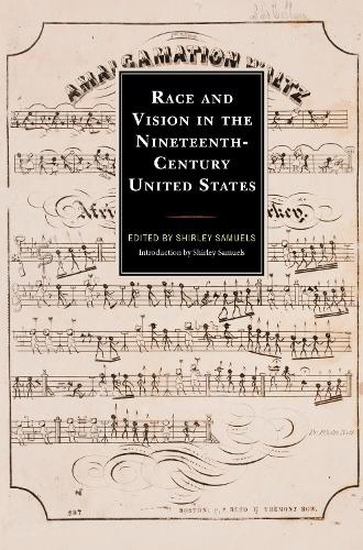 Race and Vision in the Nineteenth-Century United States.