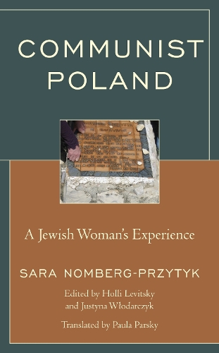 Communist Poland: A Jewish Woman's Experience.