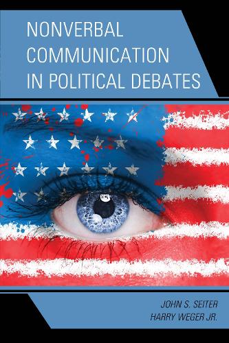 Nonverbal Communication in Political Debates.