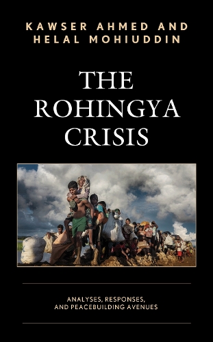 The Rohingya Crisis: Analyses, Responses, and Peacebuilding Avenues.