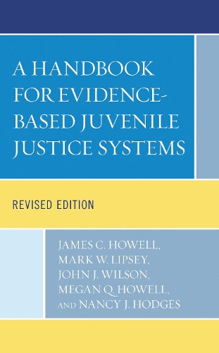 A Handbook for Evidence-Based Juvenile Justice Systems. Revised edition