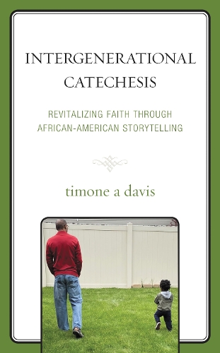 Intergenerational Catechesis: Revitalizing Faith through African-American Storytelling.