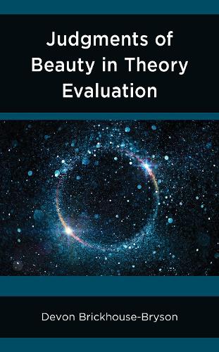 Judgments of Beauty in Theory Evaluation.