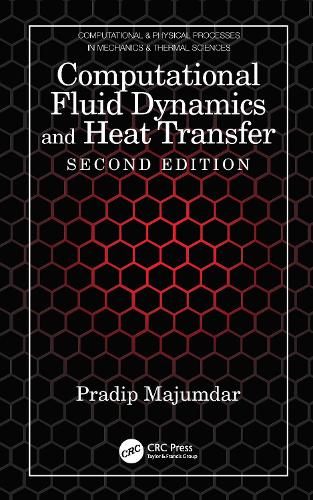 Computational Fluid Dynamics and Heat Transfer. 2nd edition