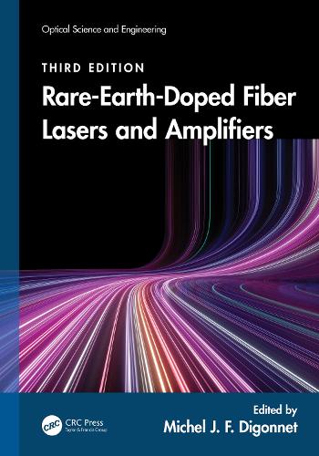 Rare-Earth-Doped Fiber Lasers and Amplifiers. 3rd edition
